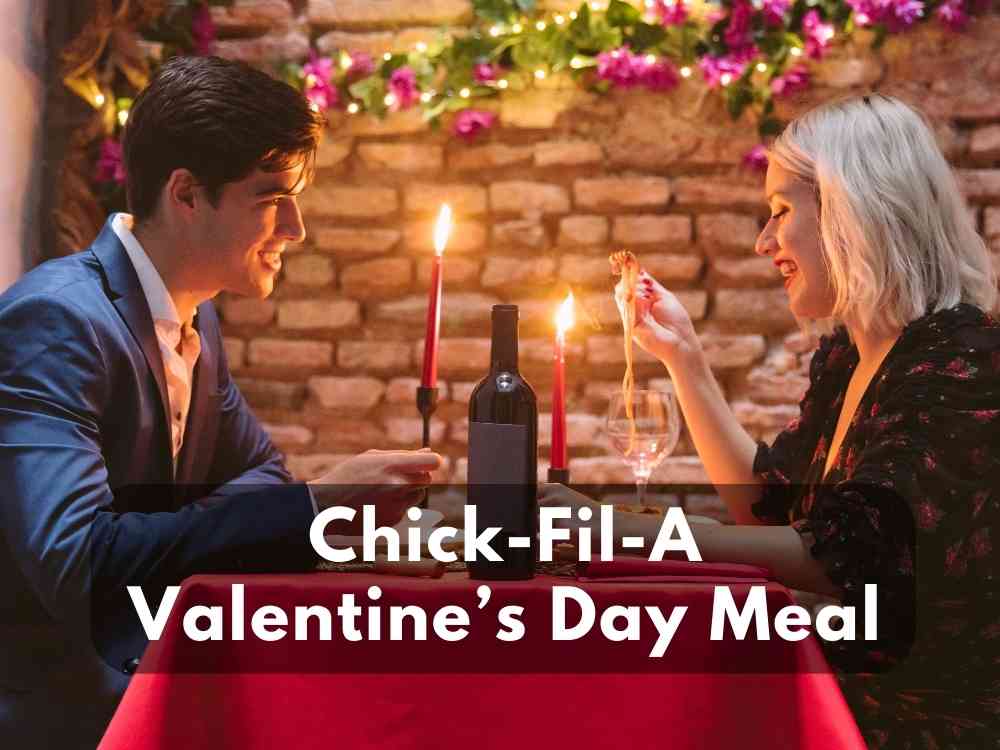 Chick Fil A Valentine’s Day Meal Menu in 2024 (HeartShaped Trays are