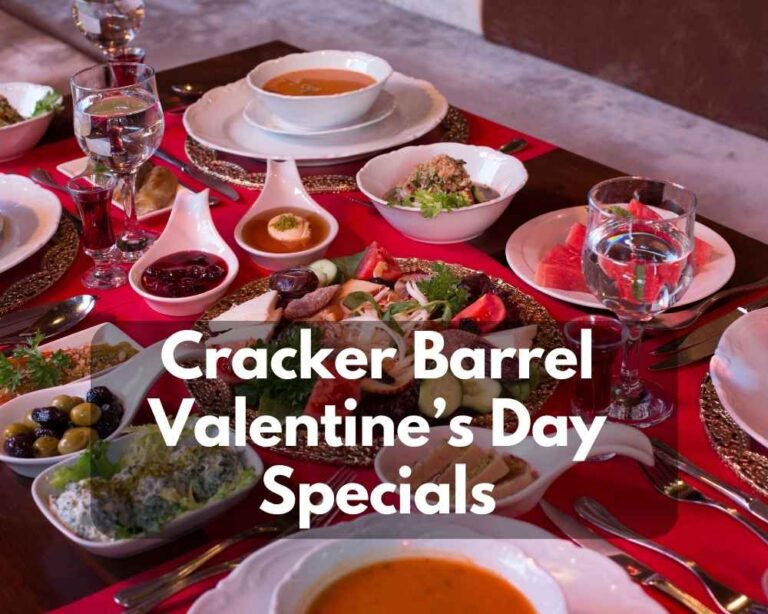 Cracker Barrel Valentine’s Day Specials in 2024