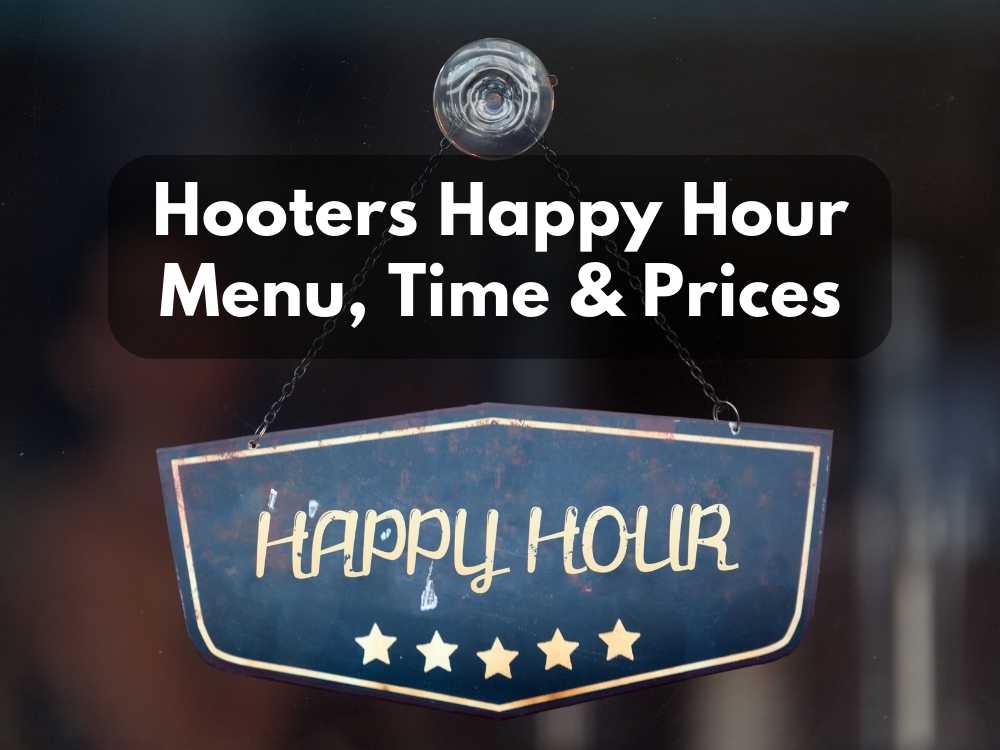 Hooters Happy Hour Menu, Time & Prices (Updated 2024)