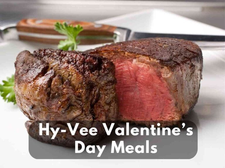 Hy-Vee Valentine’s Day Meals Special 2024