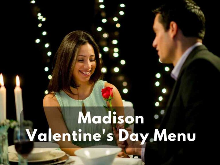 Madison Valentine’s Day Menu With Prices 2024