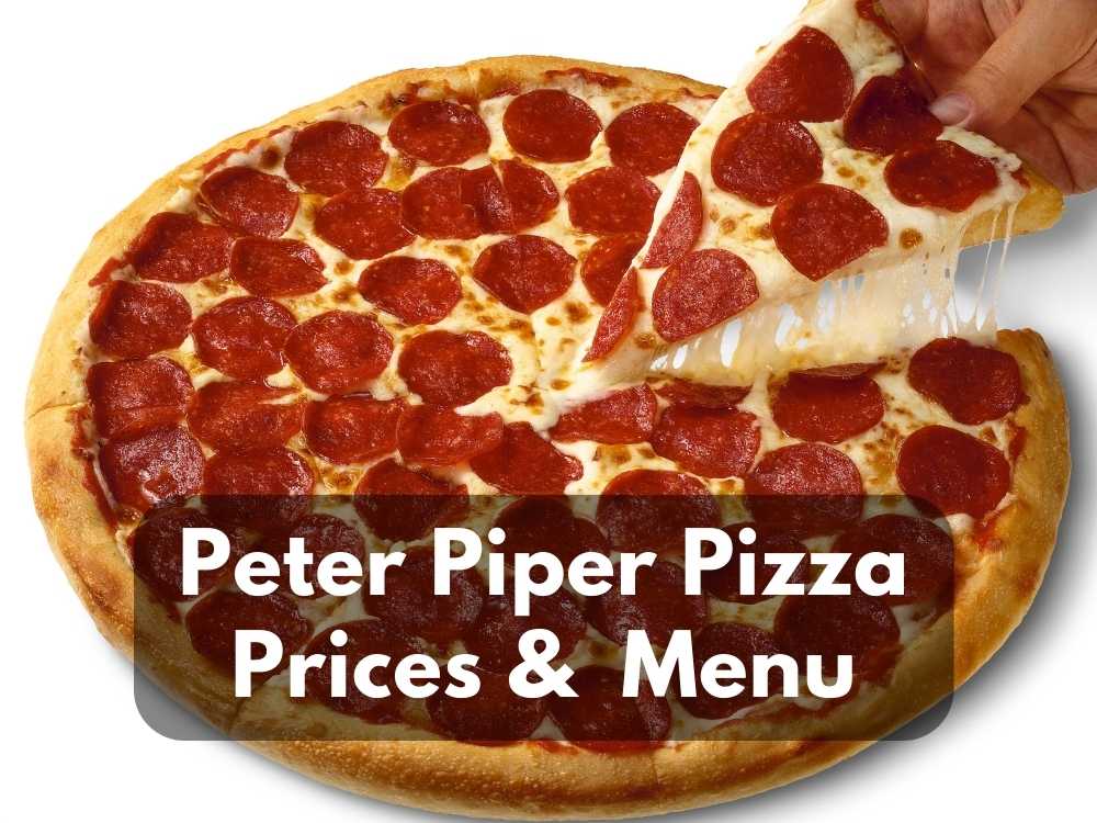 Peter Piper Pizza Prices & Full Menu of 2023