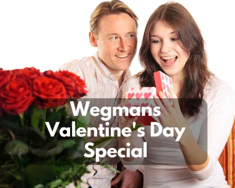 Wegmans Valentine’s Day Special Food, Flower & Gifts in 2024