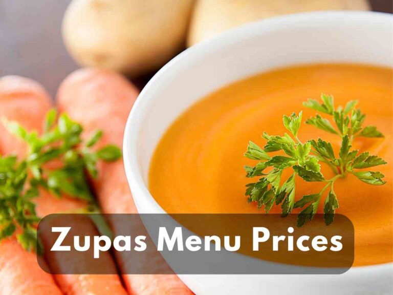 Zupas Menu Prices (Updated: February 2024)