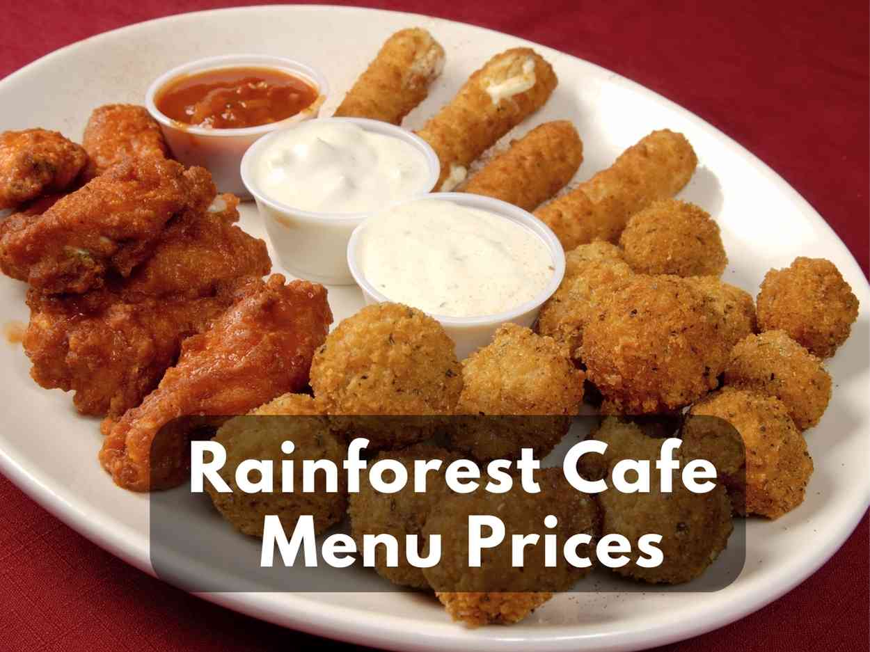 Rainforest Cafe Menu Prices of 2023