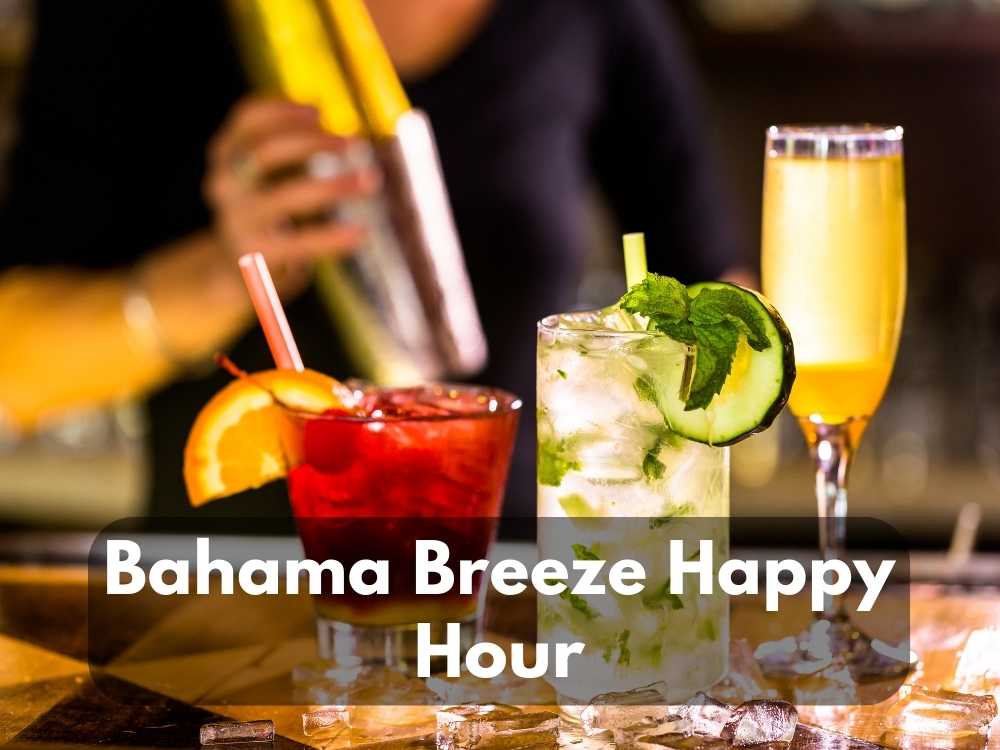 Bahama Breeze Happy Hour Time & Menu 2023