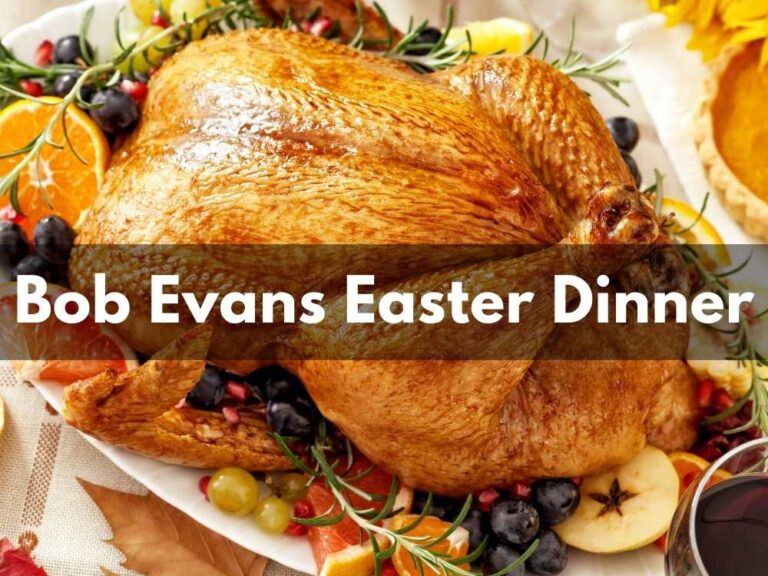 Bob Evans Easter Dinner 2024
