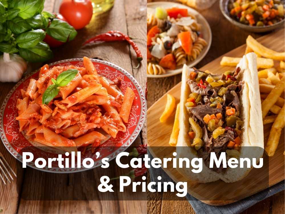 Portillo’s Catering Menu & Pricing in 2023