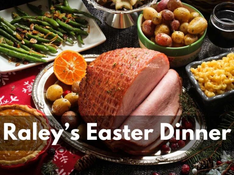 Raley’s Easter Dinner 2024