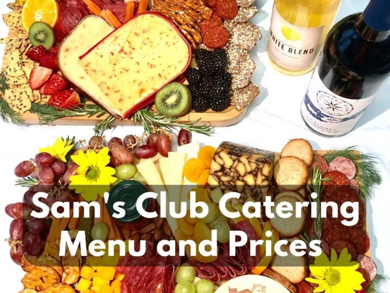 Sam’s Club Catering Menu and Prices 2024