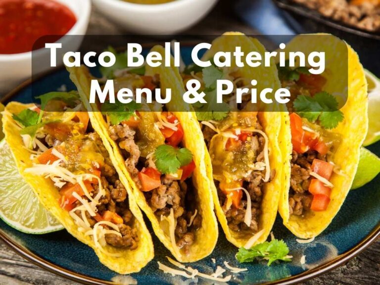 Taco Bell Catering Menu & Price in 2023