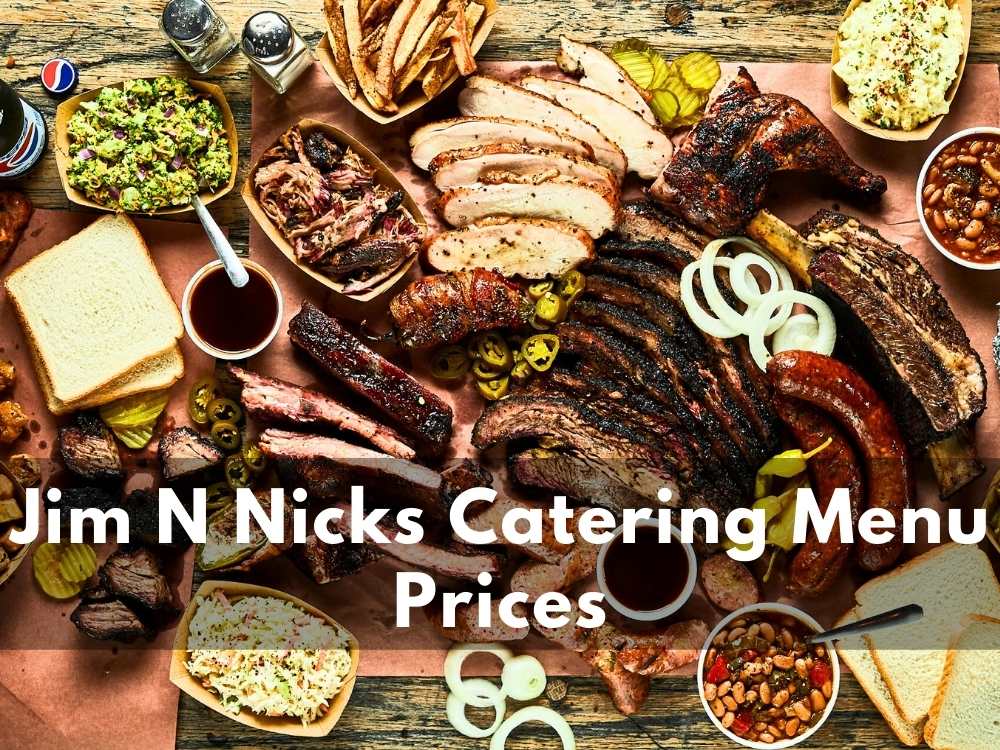 Jim N Nicks Catering Menu Prices 2023