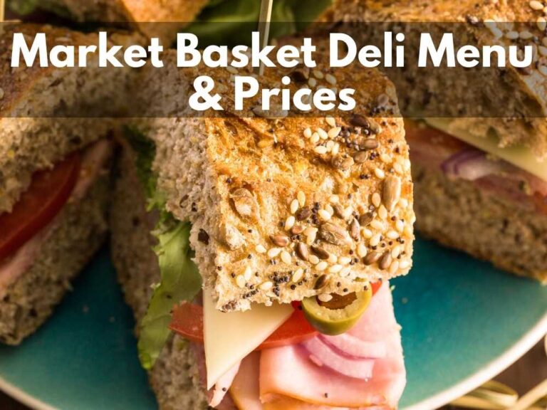 Market Basket Deli Menu & Prices 2024