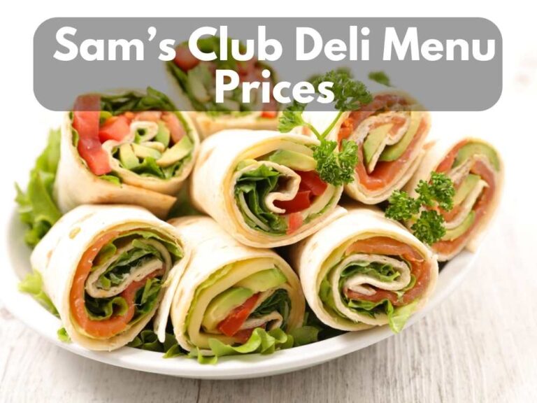 Sam’s Club Deli Menu Prices 2024