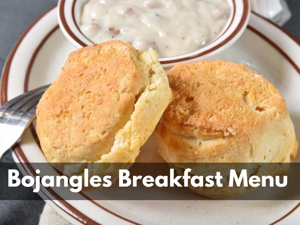 Bojangles Breakfast Menu: A Morning Feast Worth Waking Up For