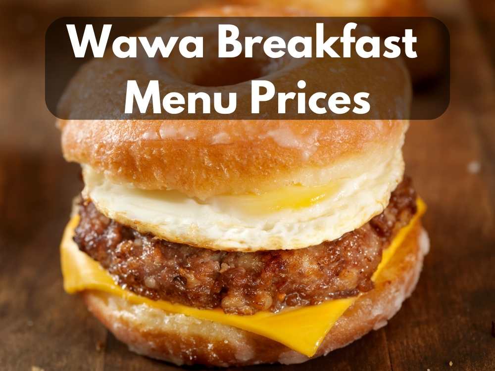Wawa Breakfast Menu Prices in 2023